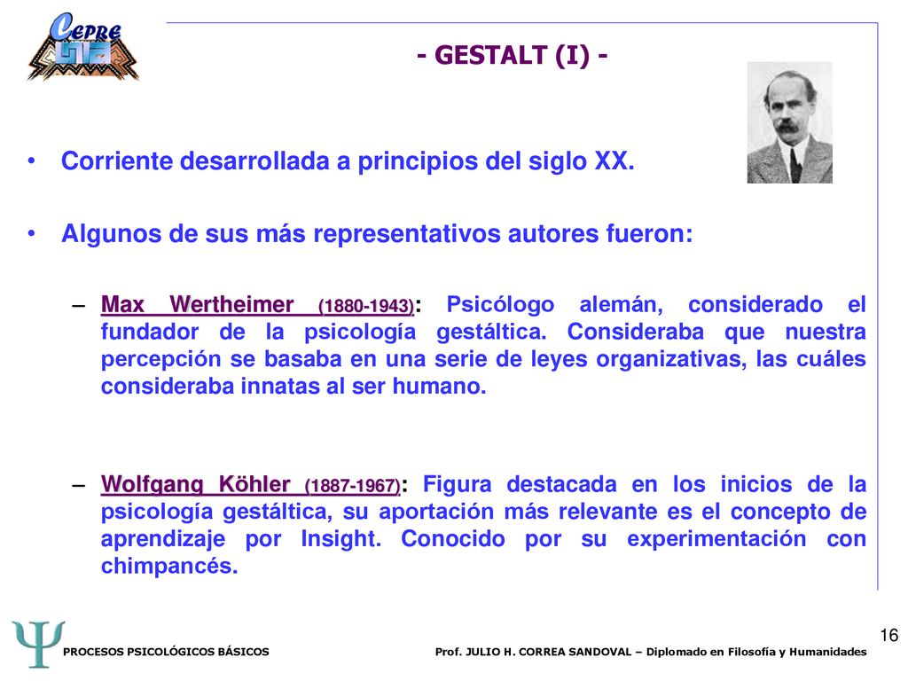Corriente desarrollada a principios del siglo XX.