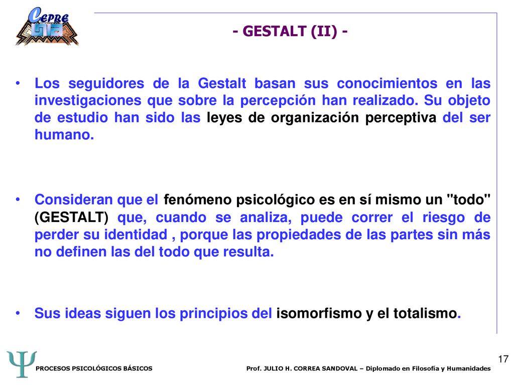 Sus ideas siguen los principios del isomorfismo y el totalismo.