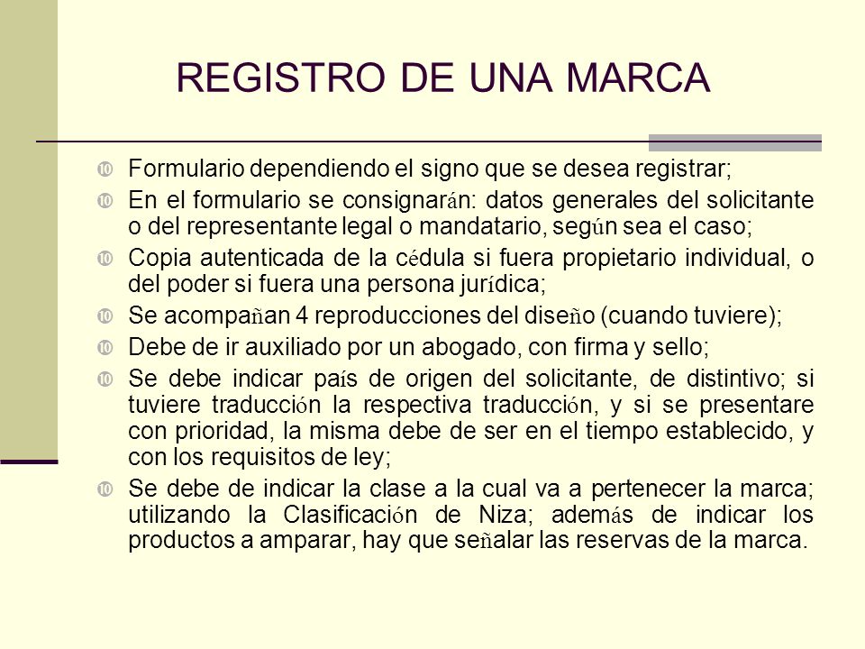 REGISTRO DE UNA MARCA Formulario dependiendo el signo que se desea registrar;
