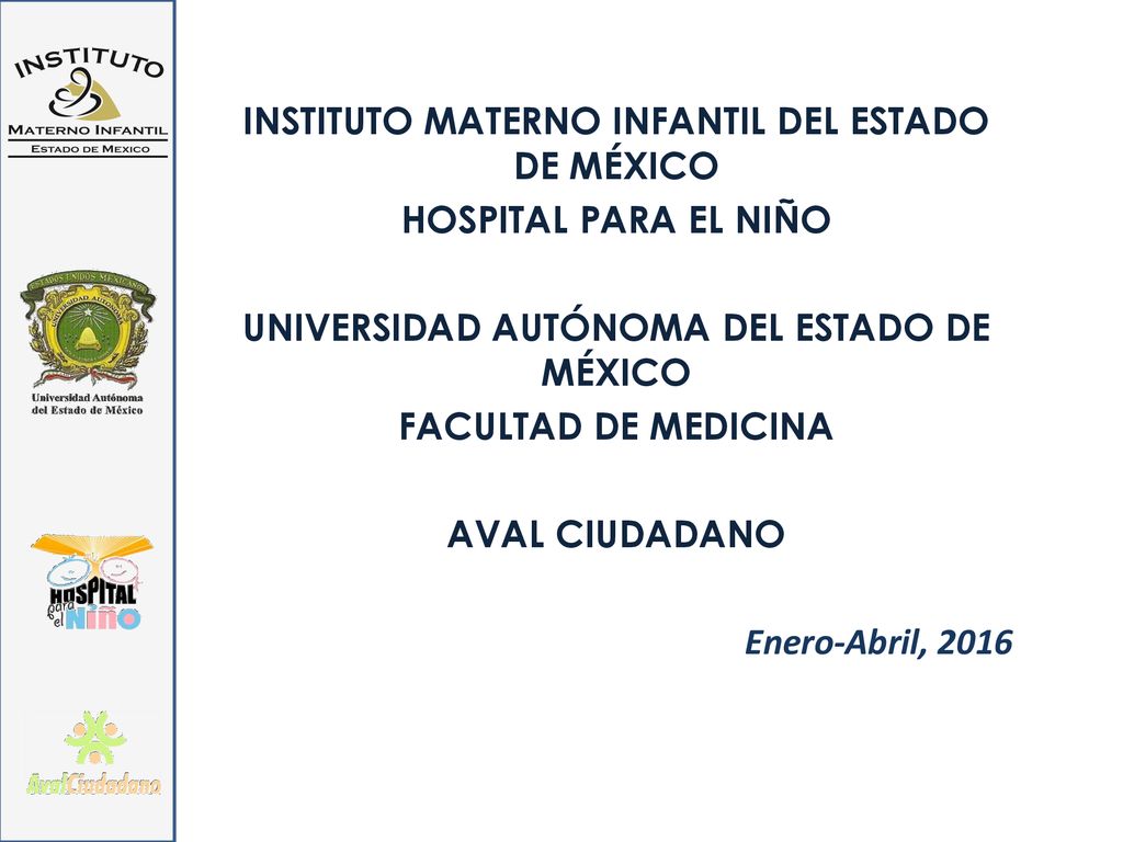 INSTITUTO MATERNO INFANTIL DEL ESTADO DE MÉXICO HOSPITAL PARA EL NIÑO