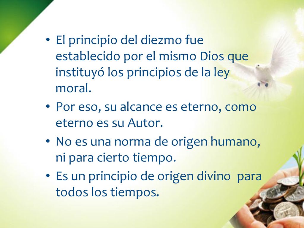 El principio del diezmo fue establecido por el mismo Dios que instituyó los principios de la ley moral.