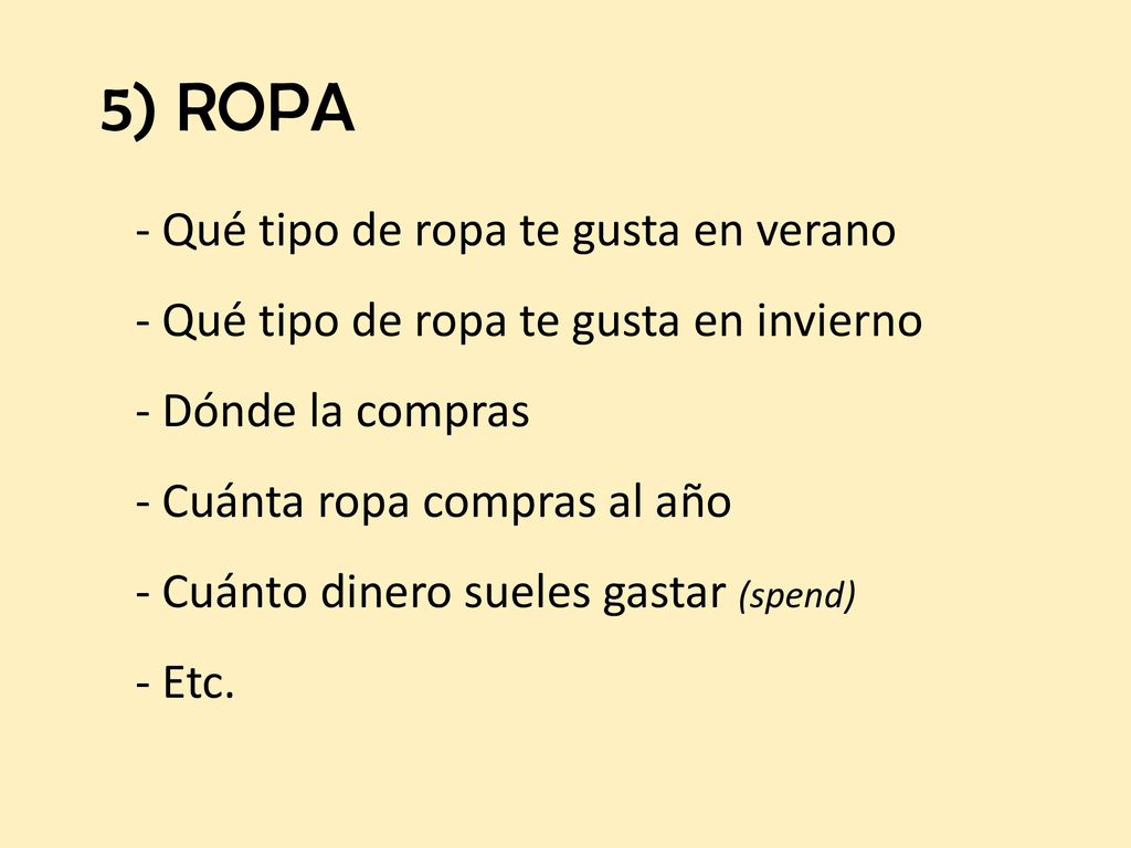 5) ROPA Qué tipo de ropa te gusta en verano