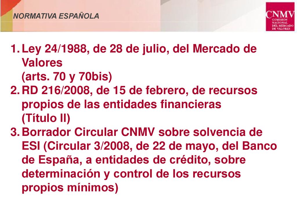 Ley 24/1988, de 28 de julio, del Mercado de Valores (arts. 70 y 70bis)