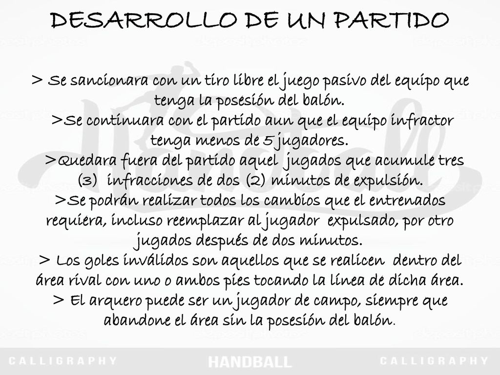 DESARROLLO DE UN PARTIDO > Se sancionara con un tiro libre el juego pasivo del equipo que tenga la posesión del balón.