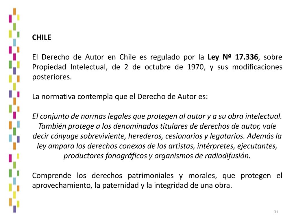 La normativa contempla que el Derecho de Autor es: