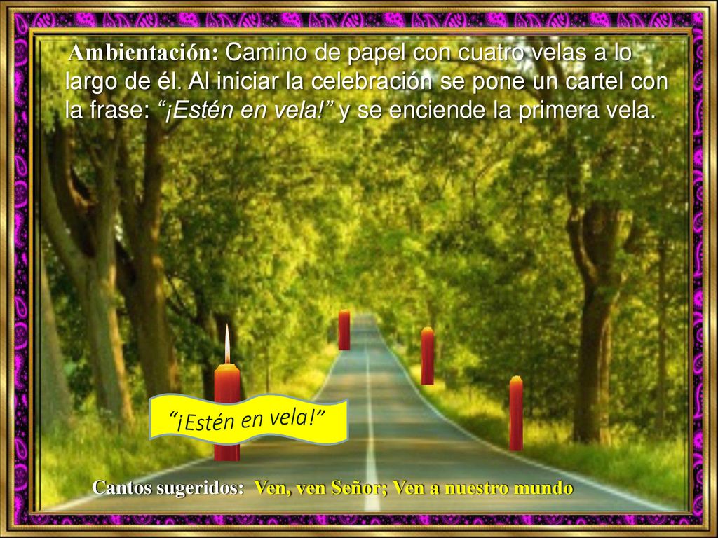 Ambientación: Camino de papel con cuatro velas a lo largo de él