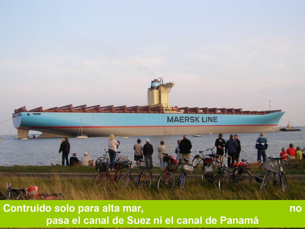 Contruido solo para alta mar, no pasa el canal de Suez ni el canal de Panamá