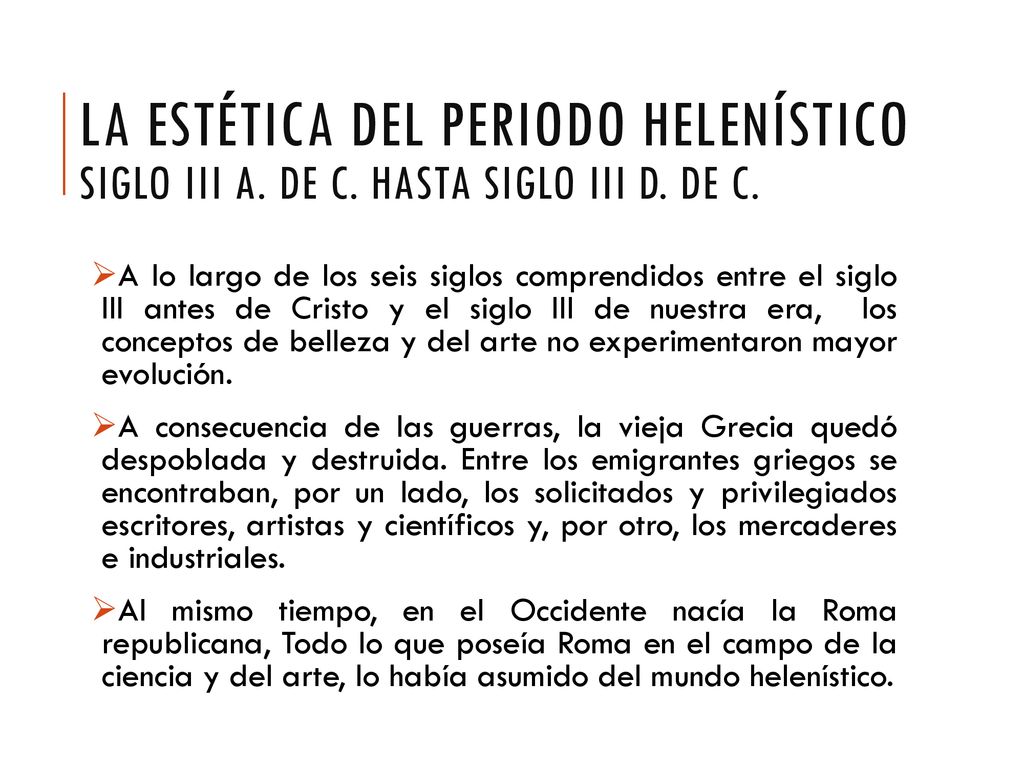 La estética del PERIODO HELENÍSTICO siglo Iii a. de c