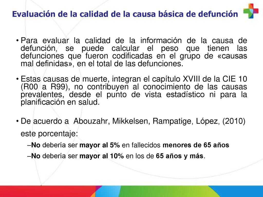 Evaluación de la calidad de la causa básica de defunción