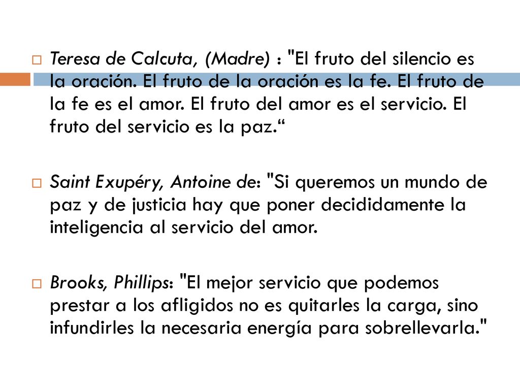 Teresa de Calcuta, (Madre) : El fruto del silencio es la oración