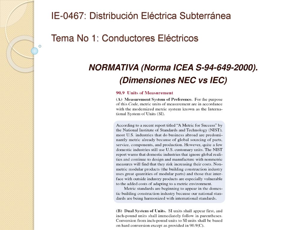NORMATIVA (Norma ICEA S ). (Dimensiones NEC vs IEC)