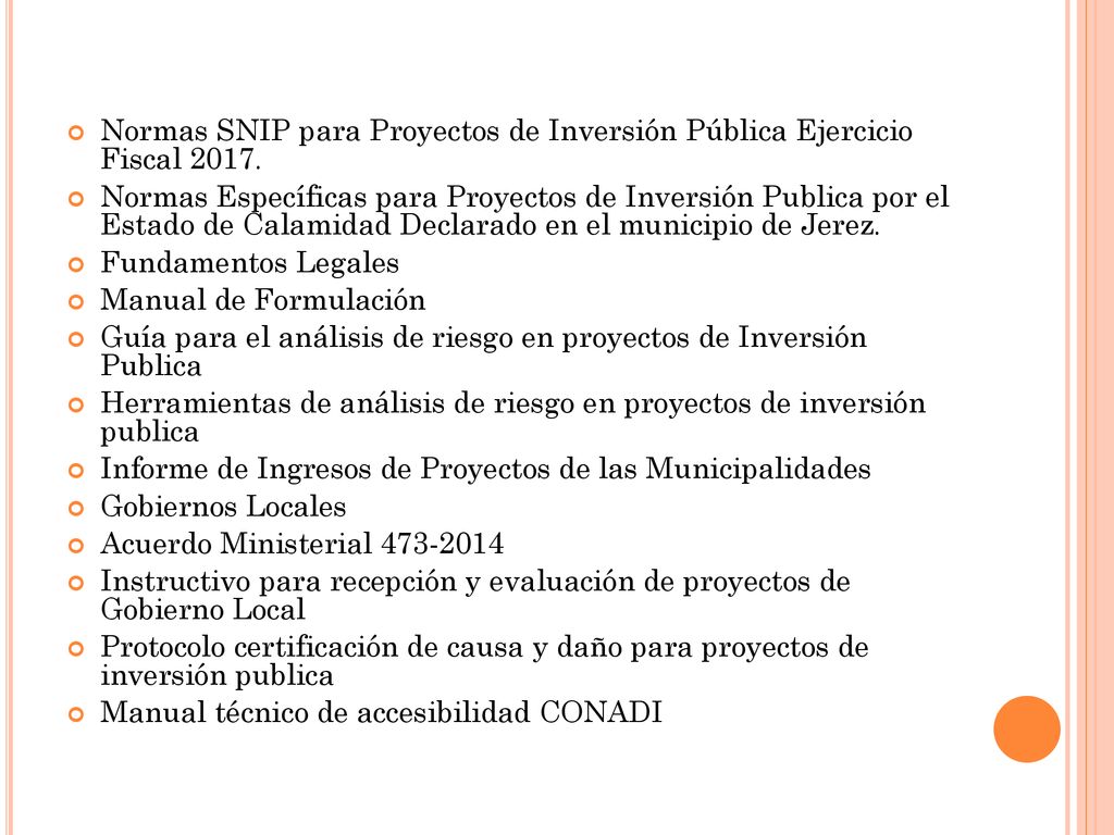 Normas SNIP para Proyectos de Inversión Pública Ejercicio Fiscal 2017.
