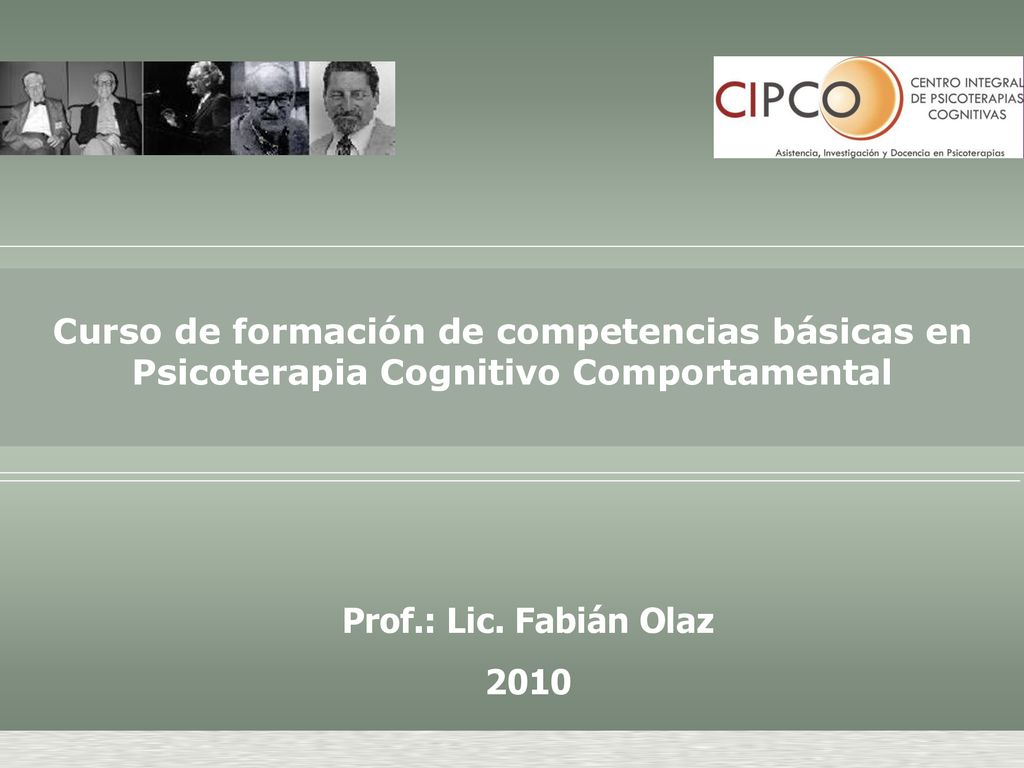 Curso de formación de competencias básicas en Psicoterapia Cognitivo Comportamental