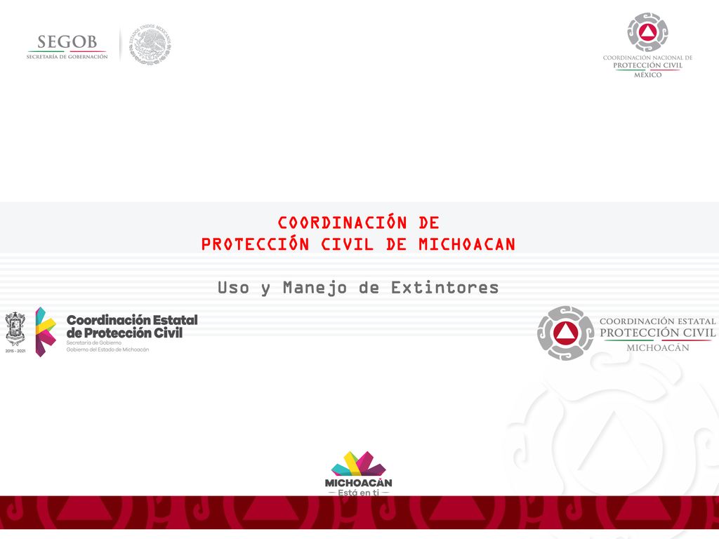 PROTECCIÓN CIVIL DE MICHOACAN Uso y Manejo de Extintores