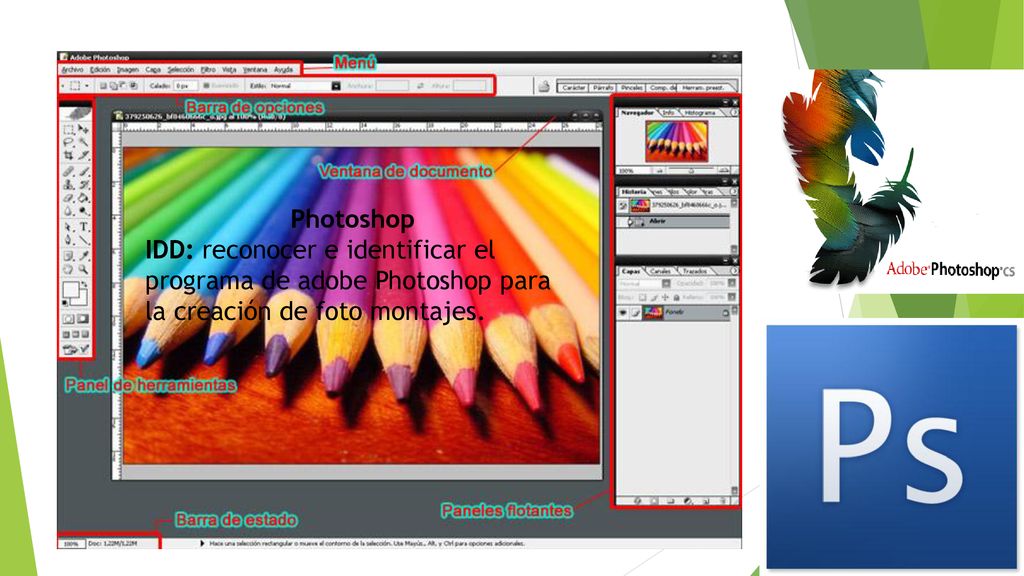 Photoshop IDD: reconocer e identificar el programa de adobe Photoshop para la creación de foto montajes.