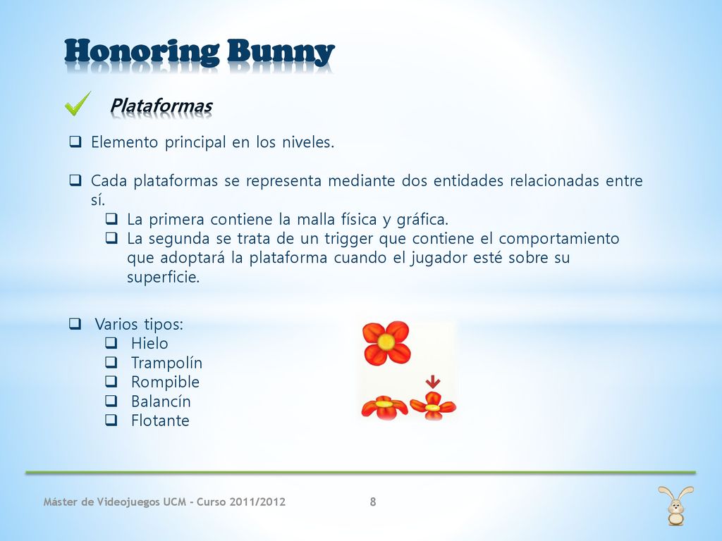 Honoring Bunny Plataformas Elemento principal en los niveles.