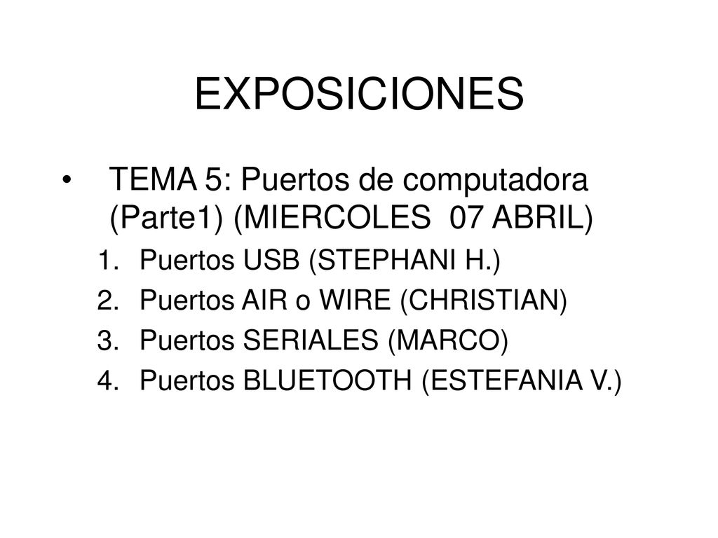 EXPOSICIONES TEMA 5: Puertos de computadora (Parte1) (MIERCOLES 07 ABRIL) Puertos USB (STEPHANI H.)