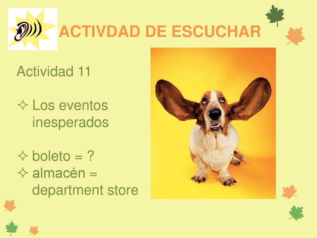 ACTIVDAD DE ESCUCHAR Actividad 11 Los eventos inesperados boleto =