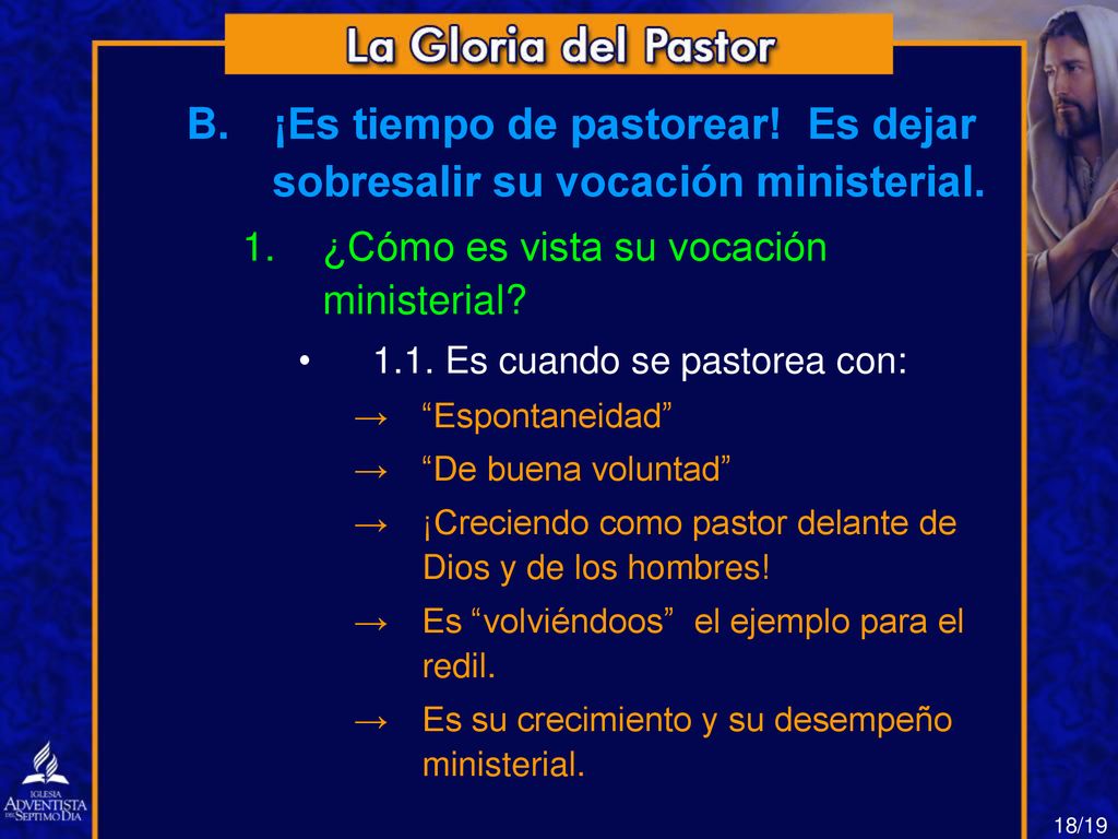 ¡Es tiempo de pastorear! Es dejar sobresalir su vocación ministerial.