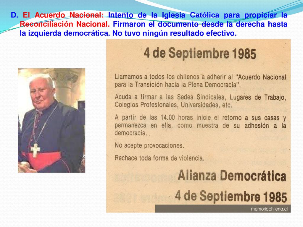 D. El Acuerdo Nacional: Intento de la Iglesia Católica para propiciar la Reconciliación Nacional.