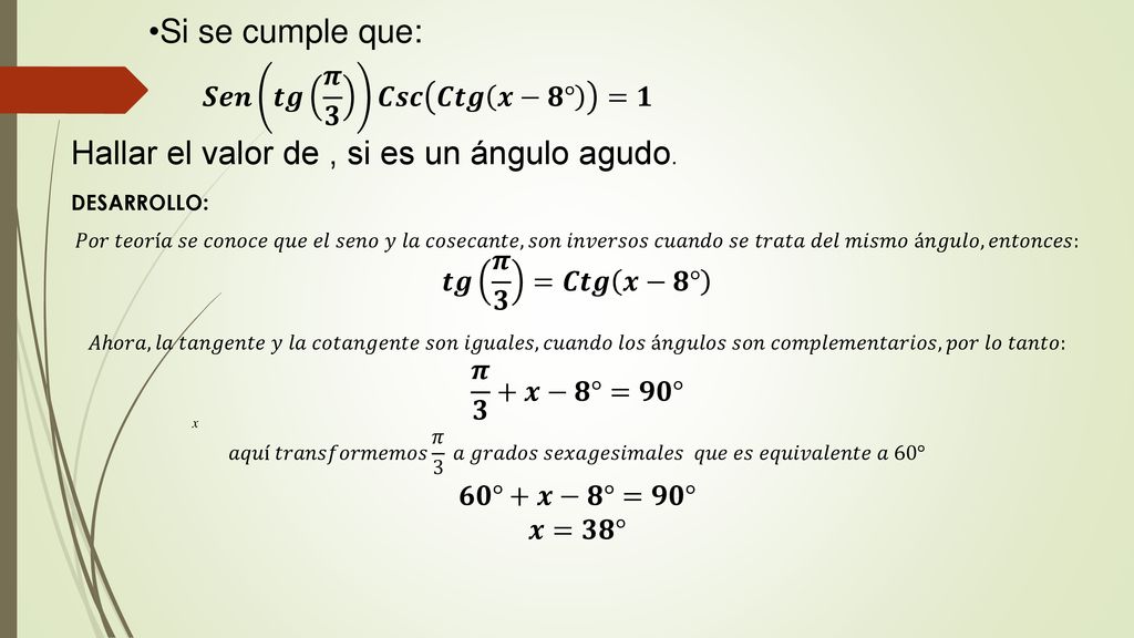 Hallar el valor de , si es un ángulo agudo.