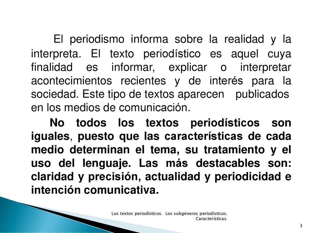 El periodismo informa sobre la realidad y la interpreta