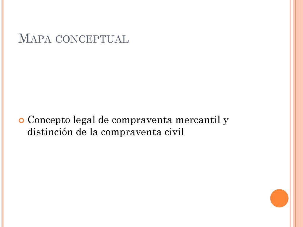 Mapa conceptual Concepto legal de compraventa mercantil y distinción de la compraventa civil