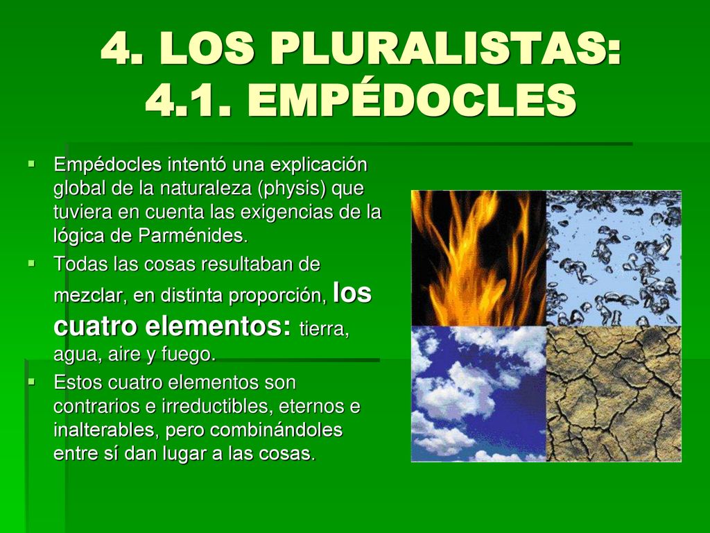 4. LOS PLURALISTAS: 4.1. EMPÉDOCLES
