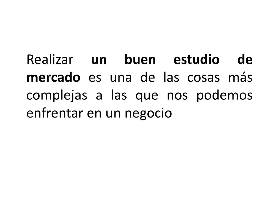 Realizar un buen estudio de mercado es una de las cosas más complejas a las que nos podemos enfrentar en un negocio