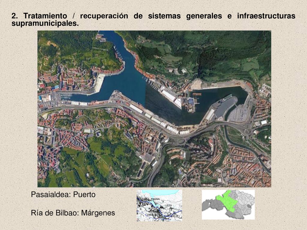 2. Tratamiento / recuperación de sistemas generales e infraestructuras supramunicipales.