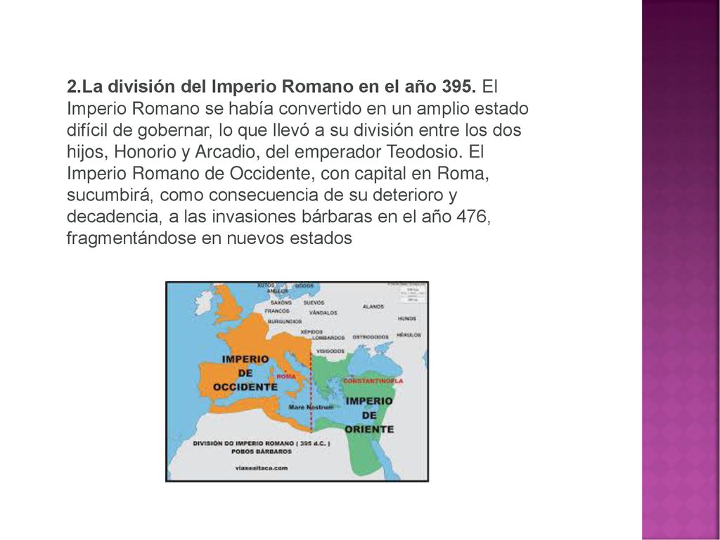 2. La división del Imperio Romano en el año 395
