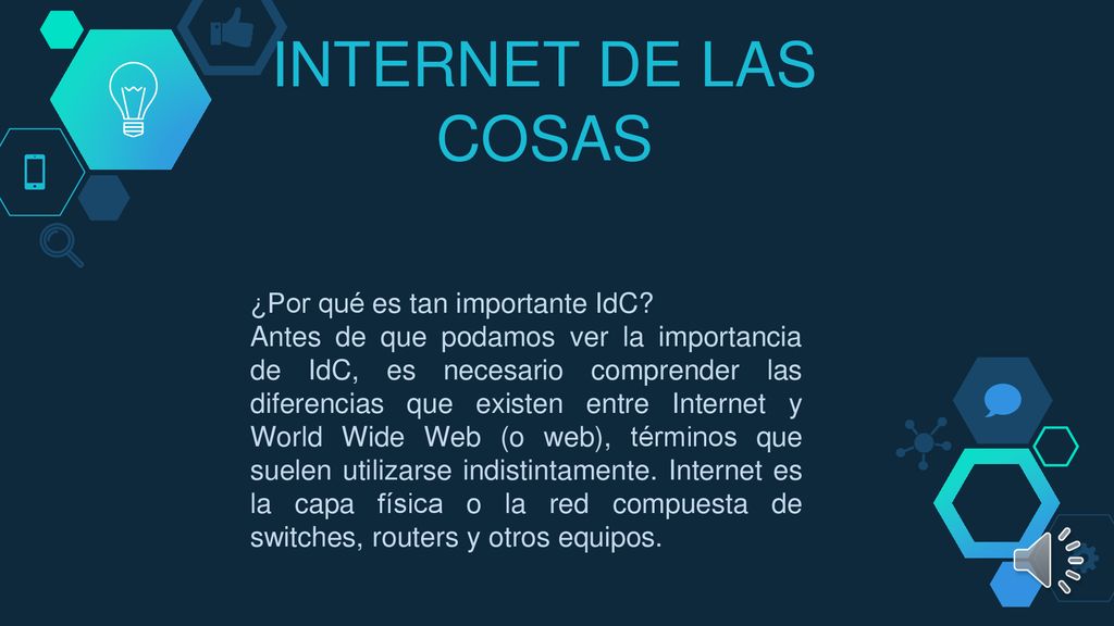 INTERNET DE LAS COSAS ¿Por qué es tan importante IdC