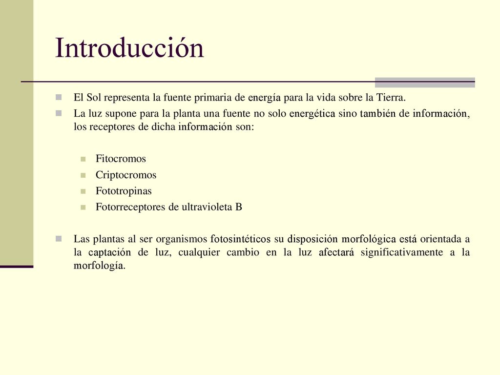 Introducción El Sol representa la fuente primaria de energía para la vida sobre la Tierra.