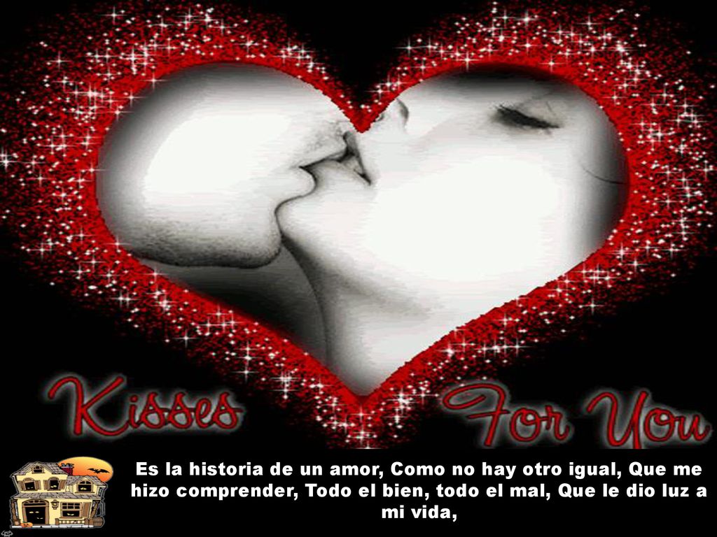 Es la historia de un amor, Como no hay otro igual, Que me hizo comprender, Todo el bien, todo el mal, Que le dio luz a mi vida,
