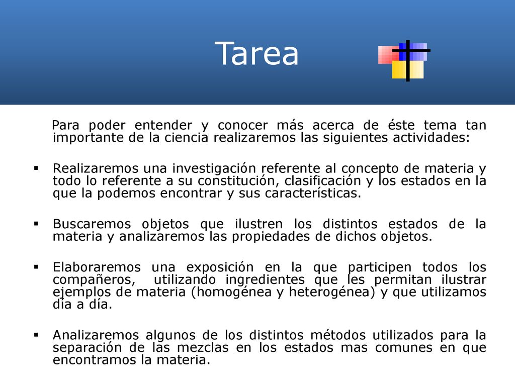 Tarea Para poder entender y conocer más acerca de éste tema tan importante de la ciencia realizaremos las siguientes actividades: