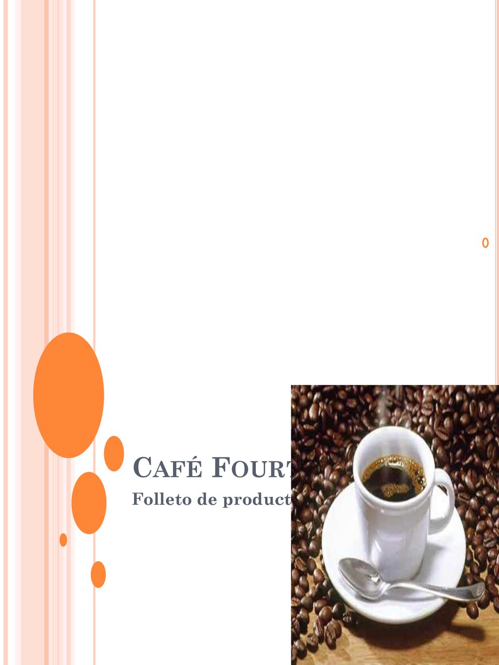 Café Fourth Folleto de productos