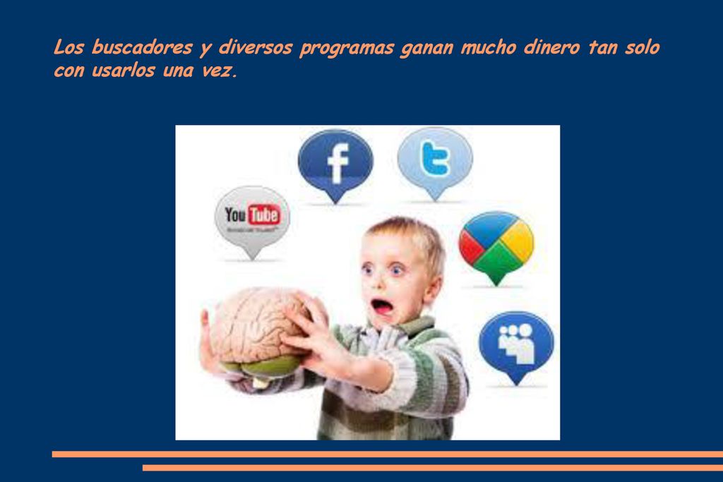 Los buscadores y diversos programas ganan mucho dinero tan solo con usarlos una vez.