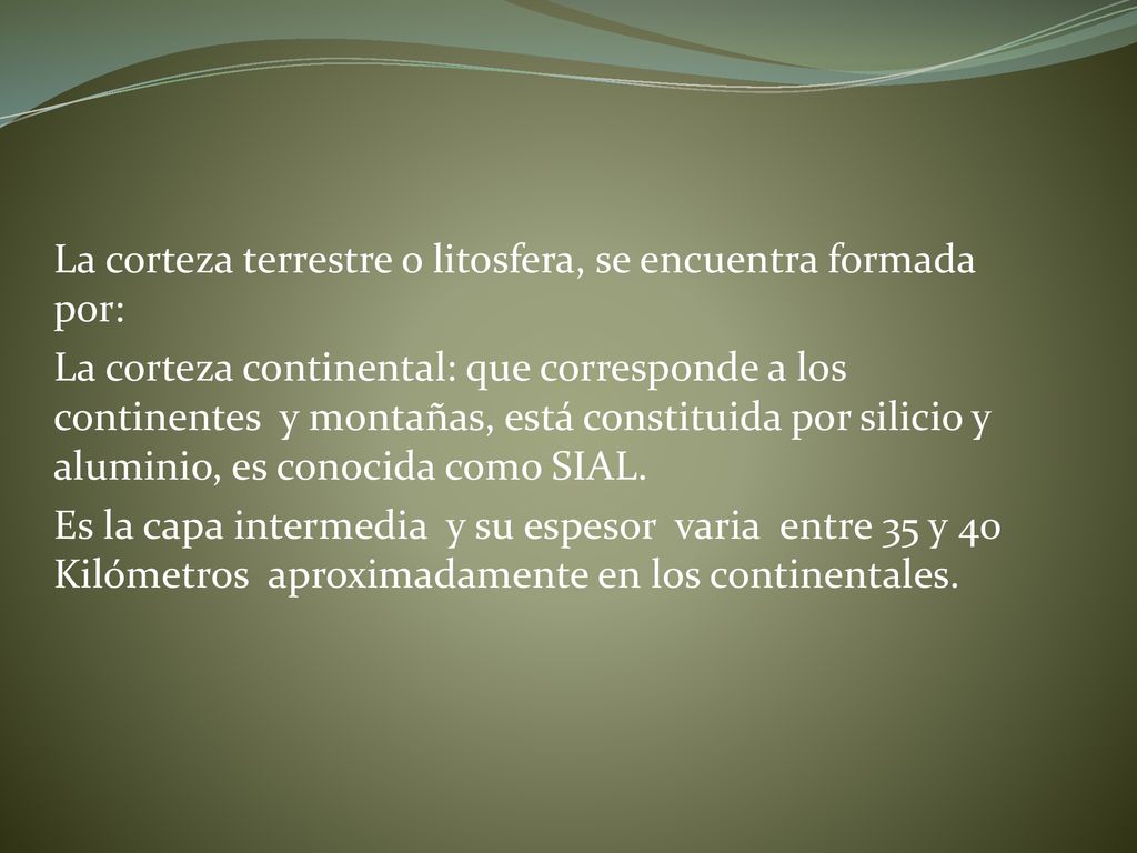 La corteza terrestre o litosfera, se encuentra formada por: