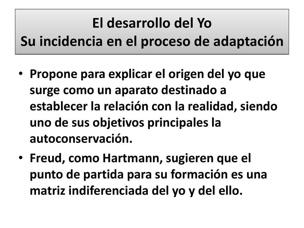 El desarrollo del Yo Su incidencia en el proceso de adaptación