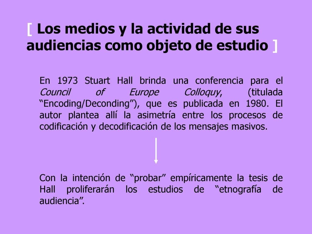 [ Los medios y la actividad de sus audiencias como objeto de estudio ]