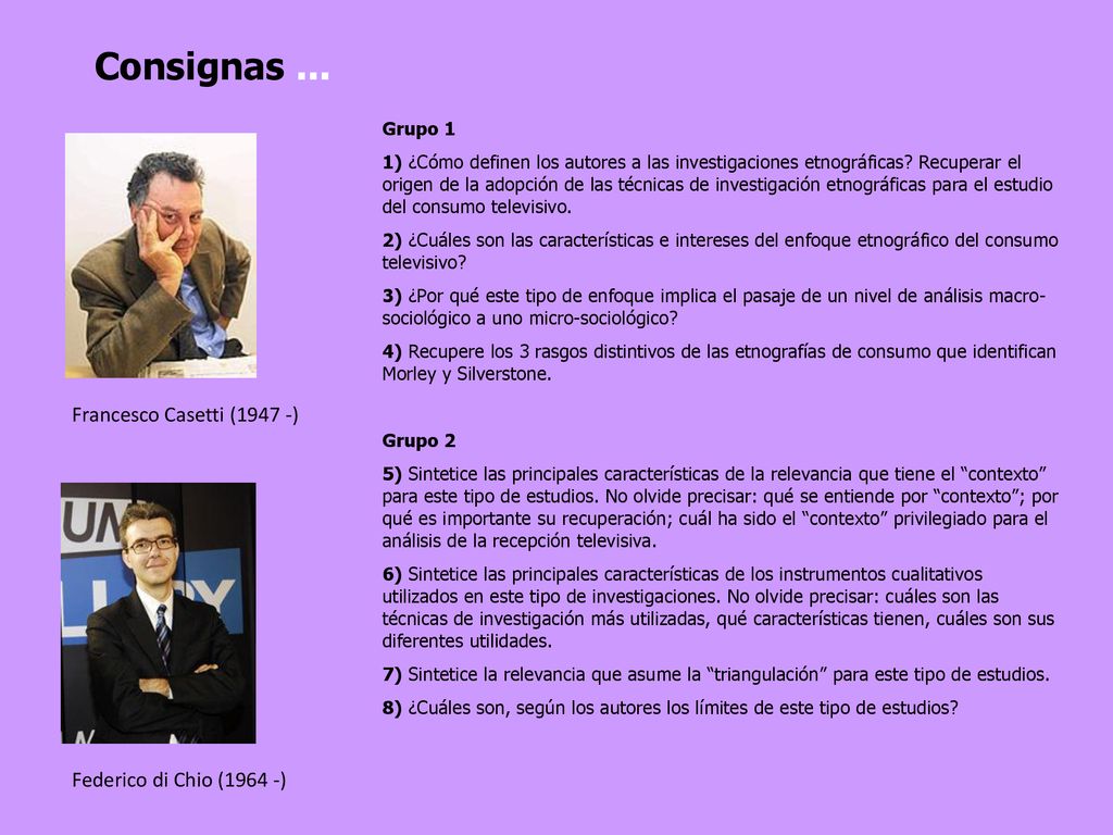 Consignas ... Francesco Casetti (1947 -) Federico di Chio (1964 -)