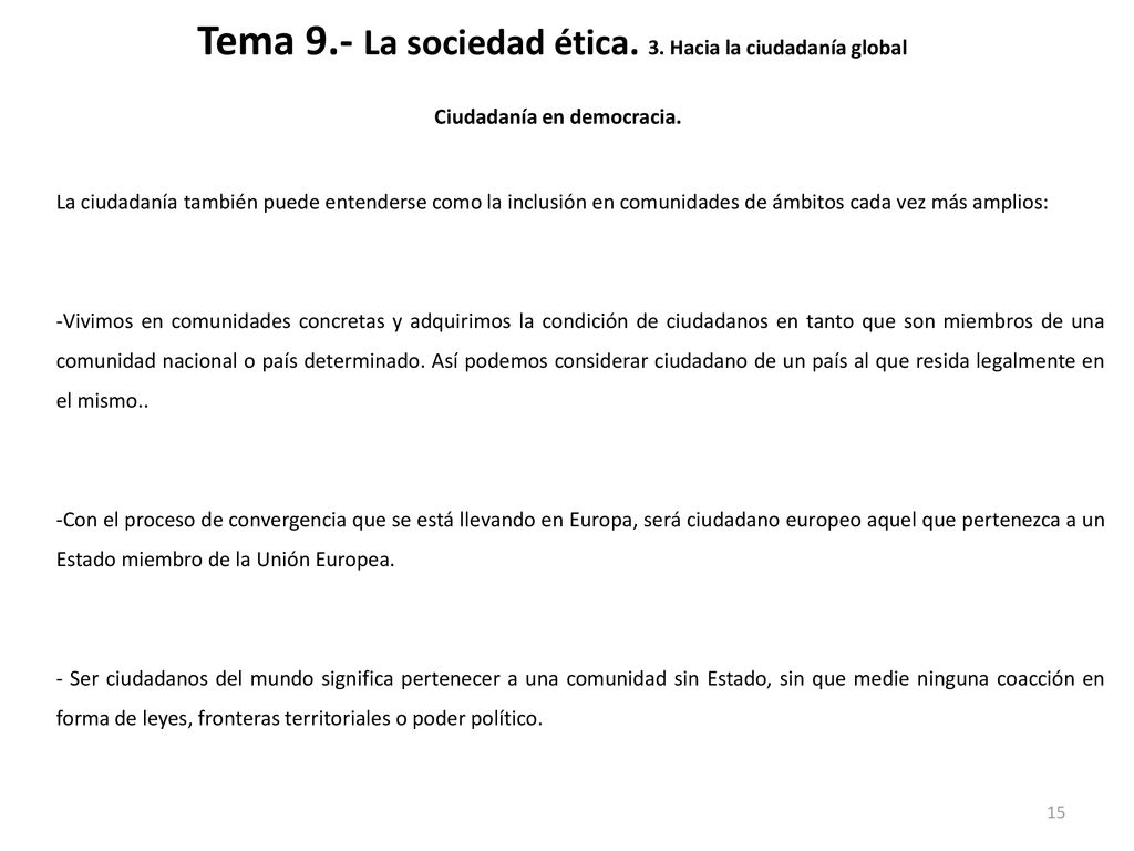 Tema 9.- La sociedad ética. 3. Hacia la ciudadanía global