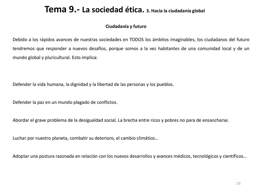Tema 9.- La sociedad ética. 3. Hacia la ciudadanía global