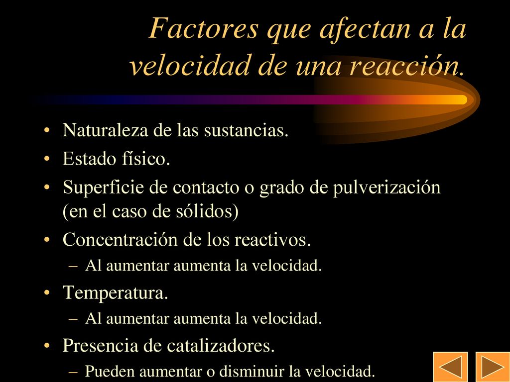Factores que afectan a la velocidad de una reacción.