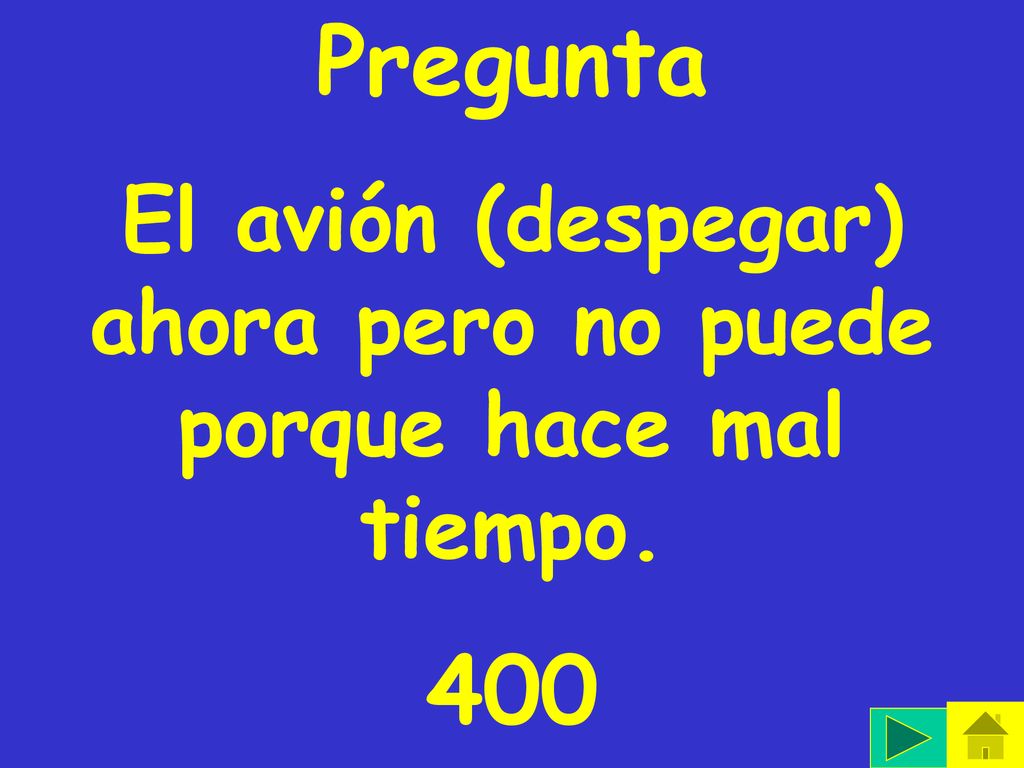 El avión (despegar) ahora pero no puede porque hace mal tiempo.
