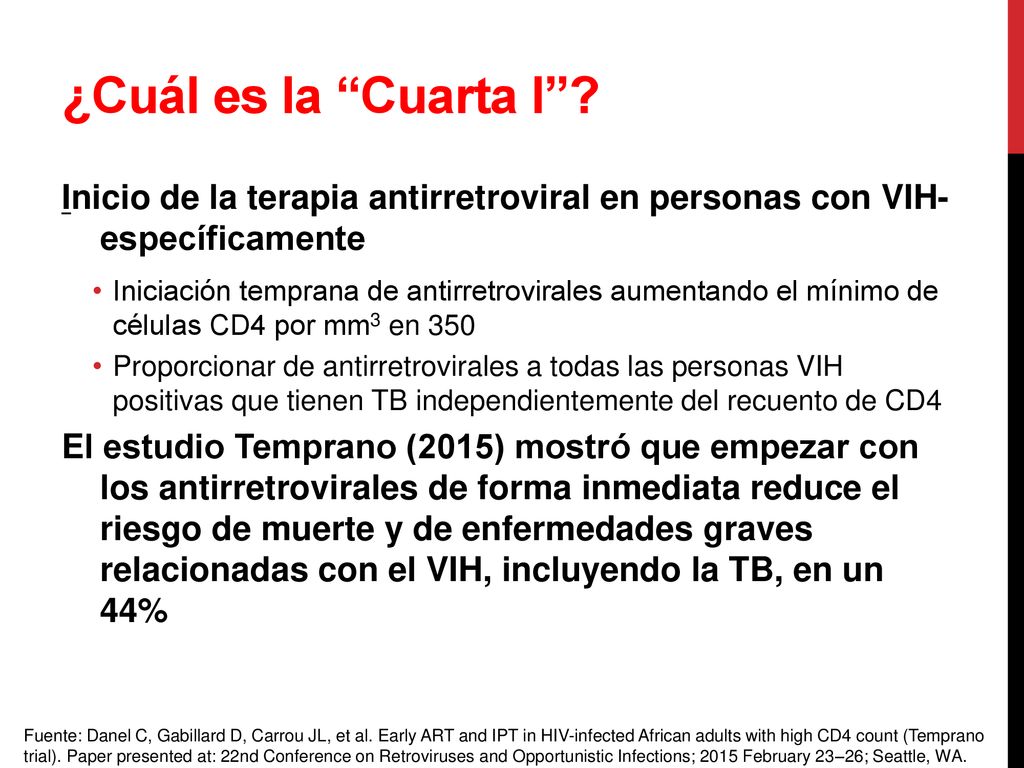 ¿Cuál es la Cuarta I Inicio de la terapia antirretroviral en personas con VIH- específicamente.