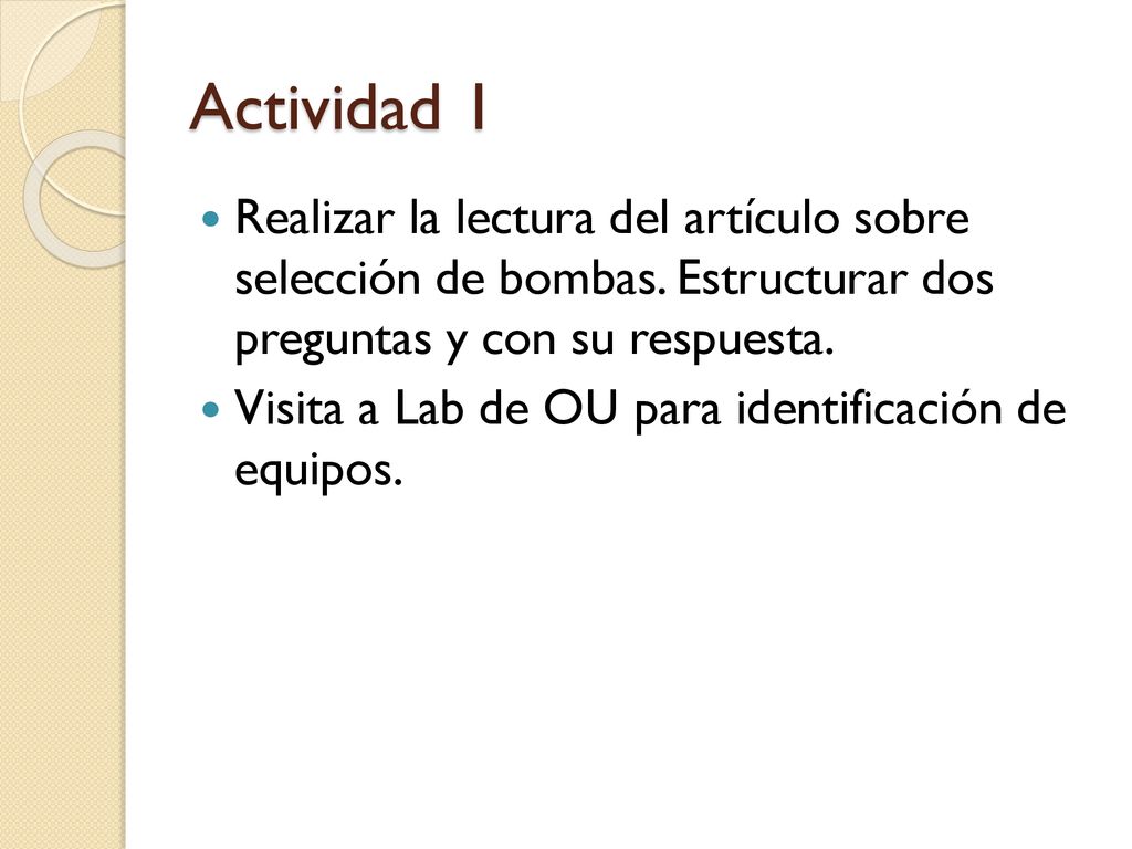 Actividad 1 Realizar la lectura del artículo sobre selección de bombas. Estructurar dos preguntas y con su respuesta.
