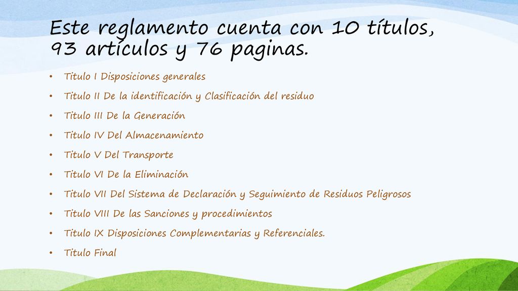 Este reglamento cuenta con 10 títulos, 93 artículos y 76 paginas.