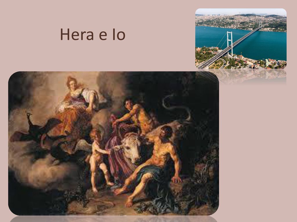 Hera e Io La vaca Io anduvo errante por Micenas y Eubea y por donde pasaba la tierra hacía brotar para ellas plantas nuevas.