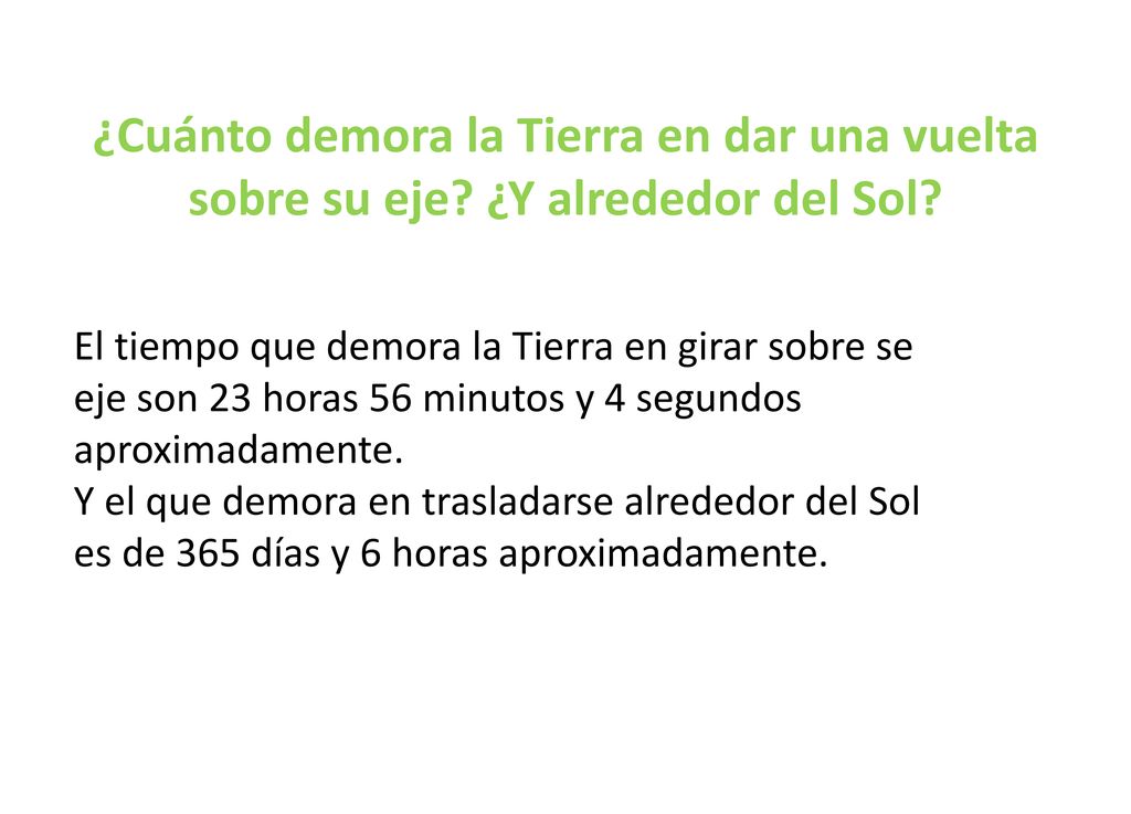 ¿Cuánto demora la Tierra en dar una vuelta sobre su eje